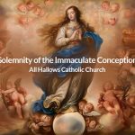 Solemnity of the Immaculate Conception Mass