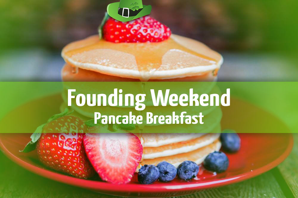 Founding Weekend - Irish-Themed Pancake Breakfast